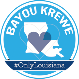 Bayou Krewe #onlyinlouisiana